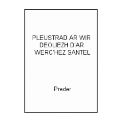 Pleustrad ar wir deoliezh d'ar Werc'hez Santel